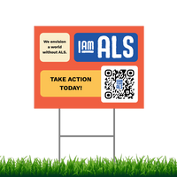 I AM ALS Yard Sign